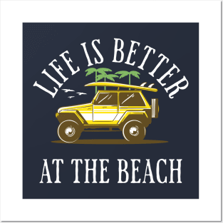 Life Is Better At The Beach, Summer Vacation Posters and Art